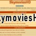 Skymovies hd : Bollywood Hollywood Movies Hindi Dubbed Movies download 2022