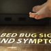 Bed Bug Signs and Symptoms
